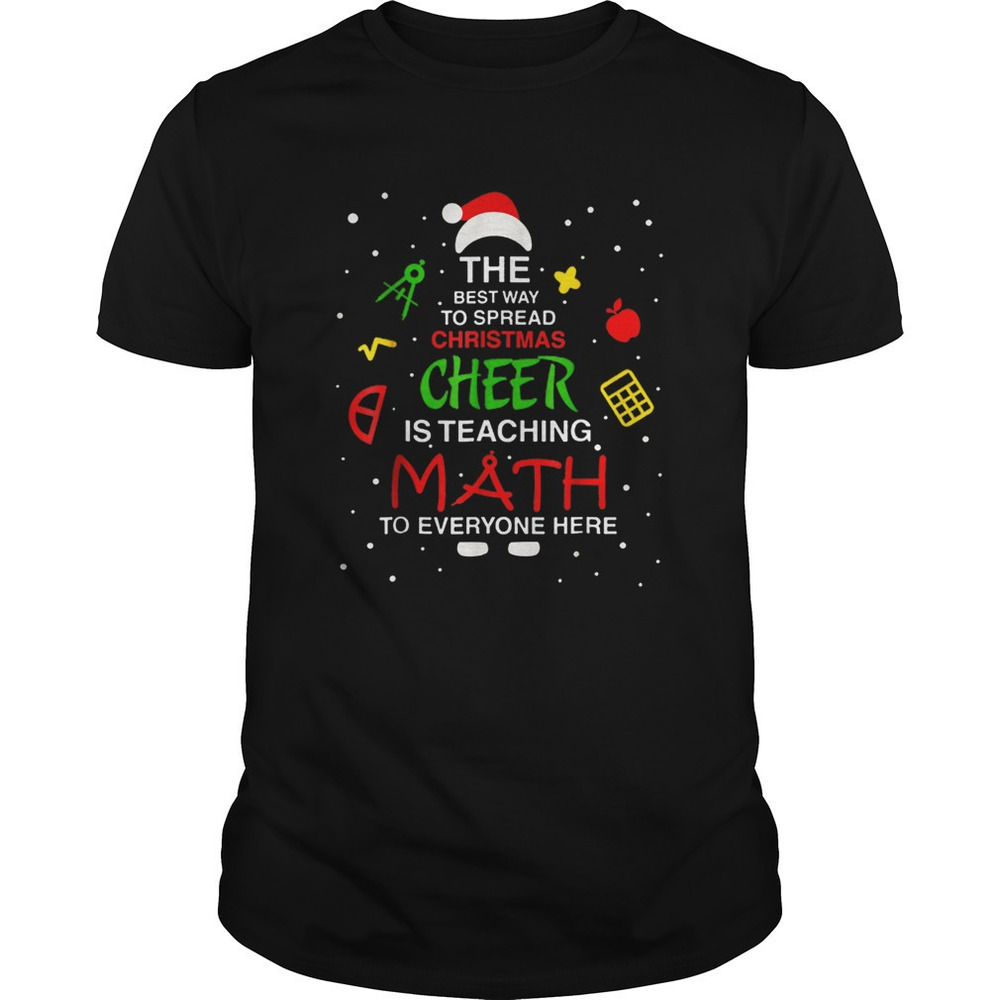 Christmas Cheer Is Teaching Math Shirt
